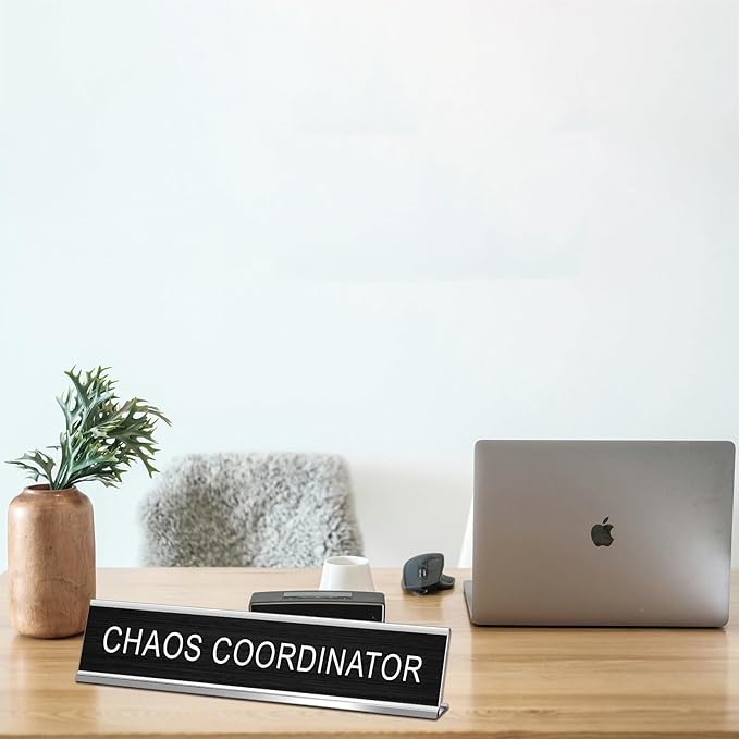 Chaos Coordinator Novelty Nameplate Office Decor, Funny Desk Signs Black Desk Plaque for Women Men Coworker Gift Office Home Supply Accessories 10 x 2"