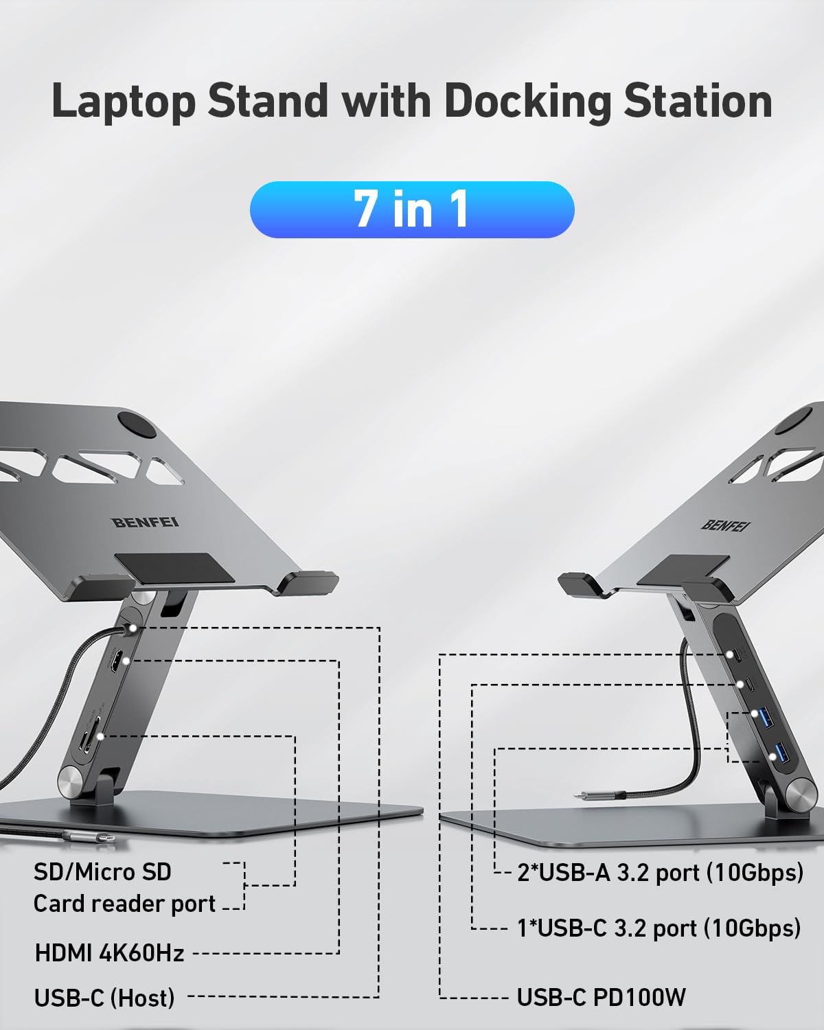 BENFEI Laptop Stand with USB C 7in1 Docking Station,HDMI 4K@60Hz,1*SD 1*Micro SD,100W Power Delivery,10Gbps 1*USB C 3.2 and 2*USB A 3.2 Compatible with MacBook Pro/Air, iPad Pro, XPS, Thinkpad