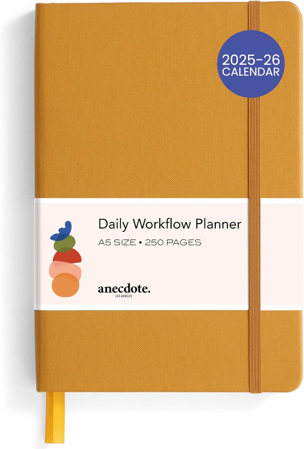 Anecdote 2025-2026 Planner: A Monthly, Weekly & Daily Planner 2025-2026 for Planning Your Success - A5 Size Hardcover Start Anytime and Achieve your Goals - Mustard