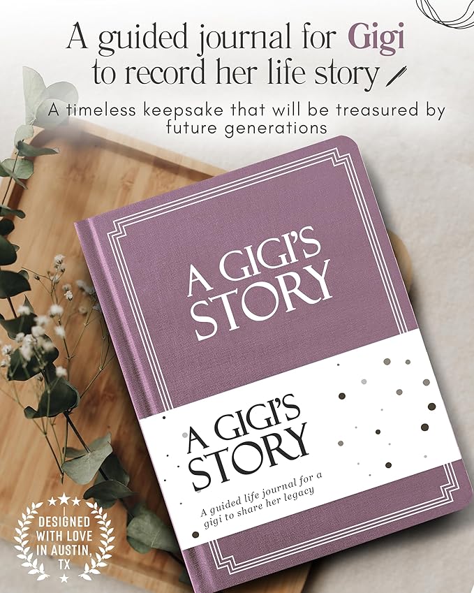 Gigi's Life Story Journal (Hardcover): A Meaningful Keepsake for Gigi to Share Her Journey & Memories, Book Includes 250+ Prompt Questions, Sentimental Gift for Mother's Day, Birthday, Christmas